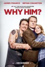 Watch Why Him? 1channel