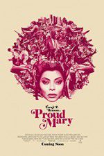 Watch Proud Mary 1channel