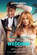 Watch Shotgun Wedding 1channel