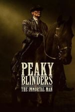 Peaky Blinders: The Immortal Man 1channel