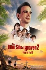 Watch The Other Side of Heaven 2: Fire of Faith 1channel