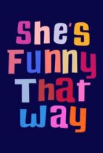 Watch She's Funny That Way 1channel