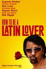 Watch How to Be a Latin Lover 1channel