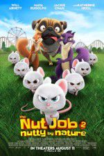 Watch The Nut Job 2: Nutty by Nature 1channel