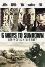Watch 6 Ways to Sundown 1channel