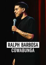 Watch Ralph Barbosa: Cowabunga 1channel