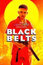 Watch Black Belts (Short 2023) 1channel