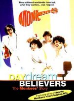 Watch Daydream Believers: The Monkees\' Story 1channel