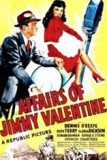 Watch The Affairs of Jimmy Valentine 1channel