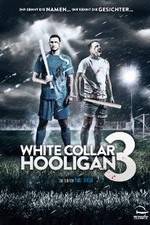 Watch White Collar Hooligan 3 1channel