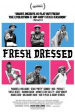 Watch Fresh Dressed 1channel