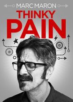 Watch Marc Maron: Thinky Pain (TV Special 2013) 1channel