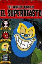 Watch The Haunted World of El Superbeasto 1channel