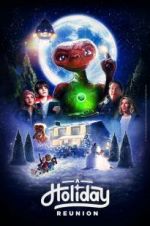 Watch E.T.: A Holiday Reunion 1channel