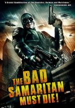 Watch The Bad Samaritan Must Die! 1channel