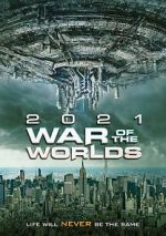 Watch The War of the Worlds 2021 1channel