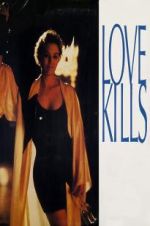 Watch Love Kills 1channel