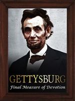 Watch Gettysburg: The Final Measure of Devotion 1channel