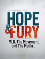 Watch Hope & Fury: MLK, the Movement and the Media 1channel