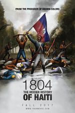 Watch 1804: The Hidden History of Haiti 1channel