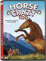 Watch Horse Crazy 2: The Legend of Grizzly Mountain 1channel