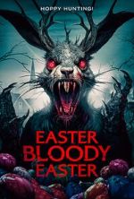 Watch Easter Bloody Easter 1channel