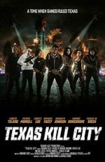 Watch Texas Kill City 1channel