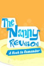 Watch The Nanny Reunion: A Nosh to Remember 1channel