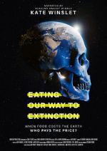 Watch Eating Our Way to Extinction 1channel