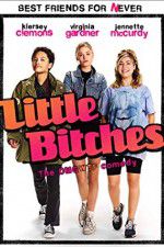 Watch Little Bitches 1channel