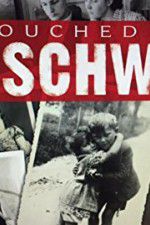 Watch Touched by Auschwitz 1channel