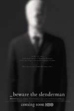 Watch Beware the Slenderman 1channel