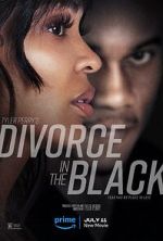 Watch Tyler Perry's Divorce in the Black 1channel