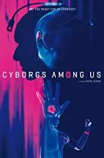 Watch Cyborgs Among Us 1channel
