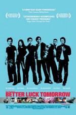 Watch Better Luck Tomorrow 1channel