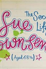 Watch The Secret Life of Sue Townsend (Aged 68 3/4) 1channel