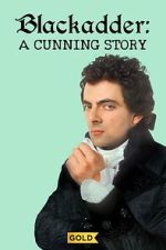 Watch Blackadder: A Cunning Story 1channel