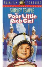 Watch Poor Little Rich Girl 1channel