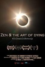 Watch Zen & the Art of Dying 1channel