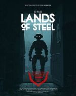 Watch Lands of Steel (Short 2023) 1channel