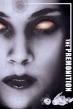 Watch The Premonition 1channel
