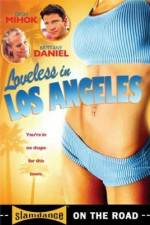 Watch Loveless in Los Angeles 1channel