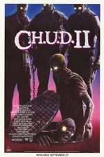 Watch C.H.U.D. II: Bud the Chud 1channel