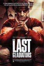 Watch The Last Gladiators 1channel