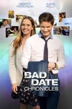 Watch Bad Date Chronicles 1channel