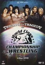 Watch The Triumph and Tragedy of World Class Championship Wrestling 1channel