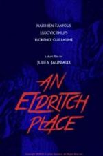 Watch An Eldritch Place 1channel