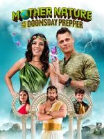 Watch Mother Nature and the Doomsday Prepper 1channel