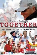 Watch Together The Hendrick Motorsports Story 1channel