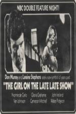 Watch The Girl on the Late, Late Show 1channel